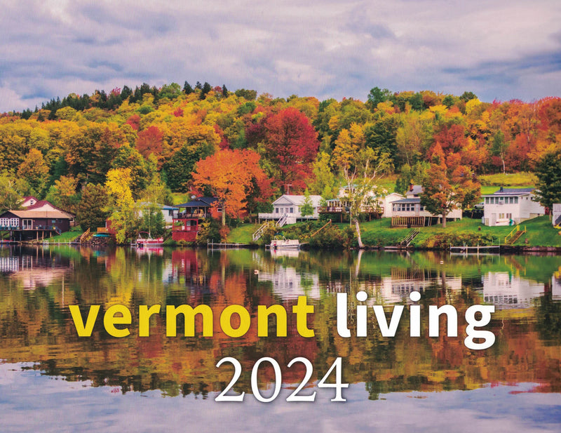 2024 Vermont Living Wall Calendar - The Country Christmas Loft