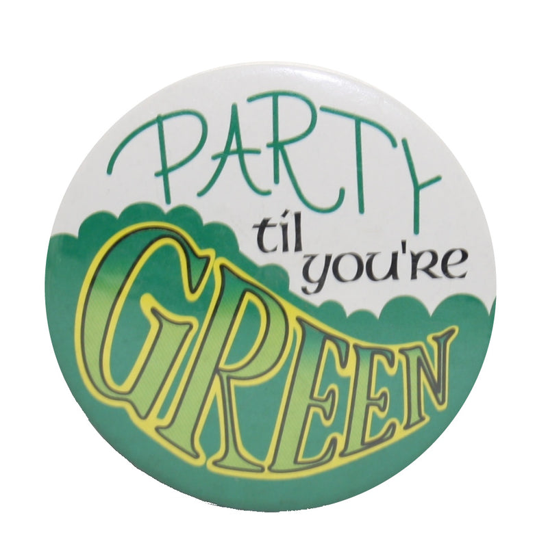 St Patricks Day Pin - Party til You're Green - The Country Christmas Loft