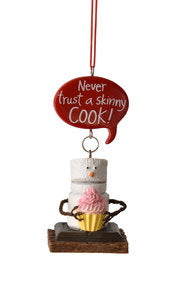 Toasted Smore Ornament - Never trust a Skinny COOK - The Country Christmas Loft