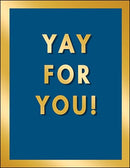 Notion Card - Yay For You Congratulations Card - The Country Christmas Loft