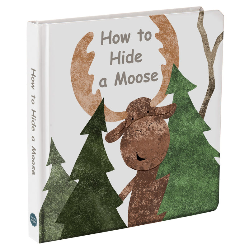 "How to Hide a Moose" - Board Book - The Country Christmas Loft
