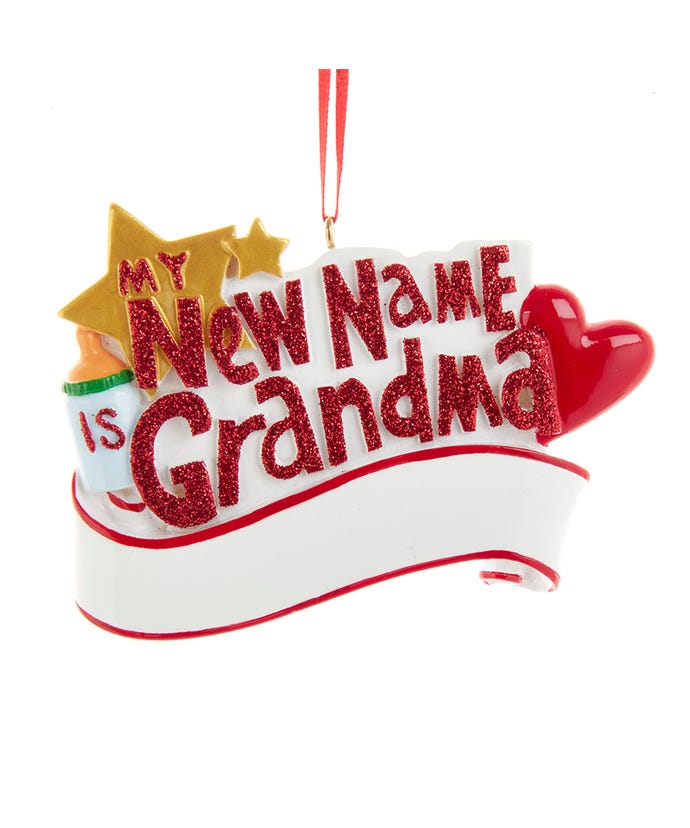 My New Name Is Grandma  Ornament - The Country Christmas Loft