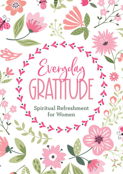 Everday Gratitude Spiritual Refreshment For Women