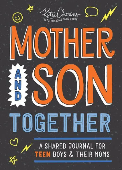 Mother and Son Together: A Shared Journal For Teen Boys And  Their Moms
