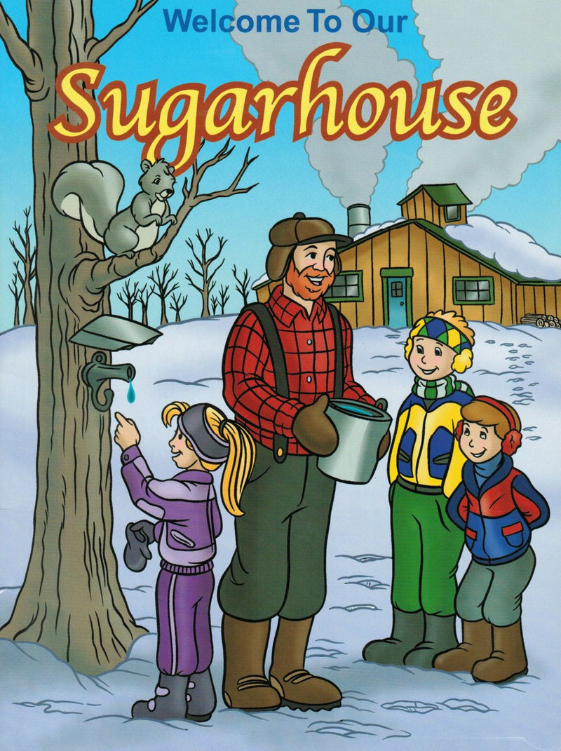 Welcome To Our Sugarhouse  Story / Coloring Book