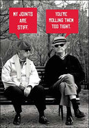 Birthday Card - Stiff Joints - The Country Christmas Loft