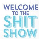 Shit Show - Cocktail Napkin - The Country Christmas Loft