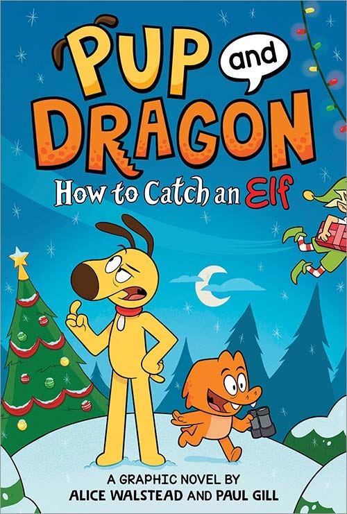 Pup And Dragon How To Catch An Elf