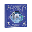 Extraordinary Noorah: Santa’s Magical Arctic Fox Book