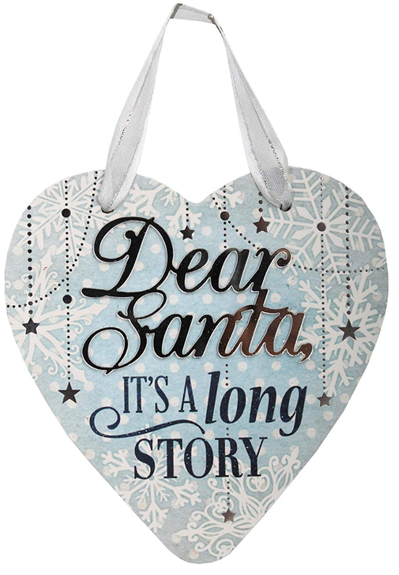 Festive Word Hanging Ornament - Dear Santa, it's a long story