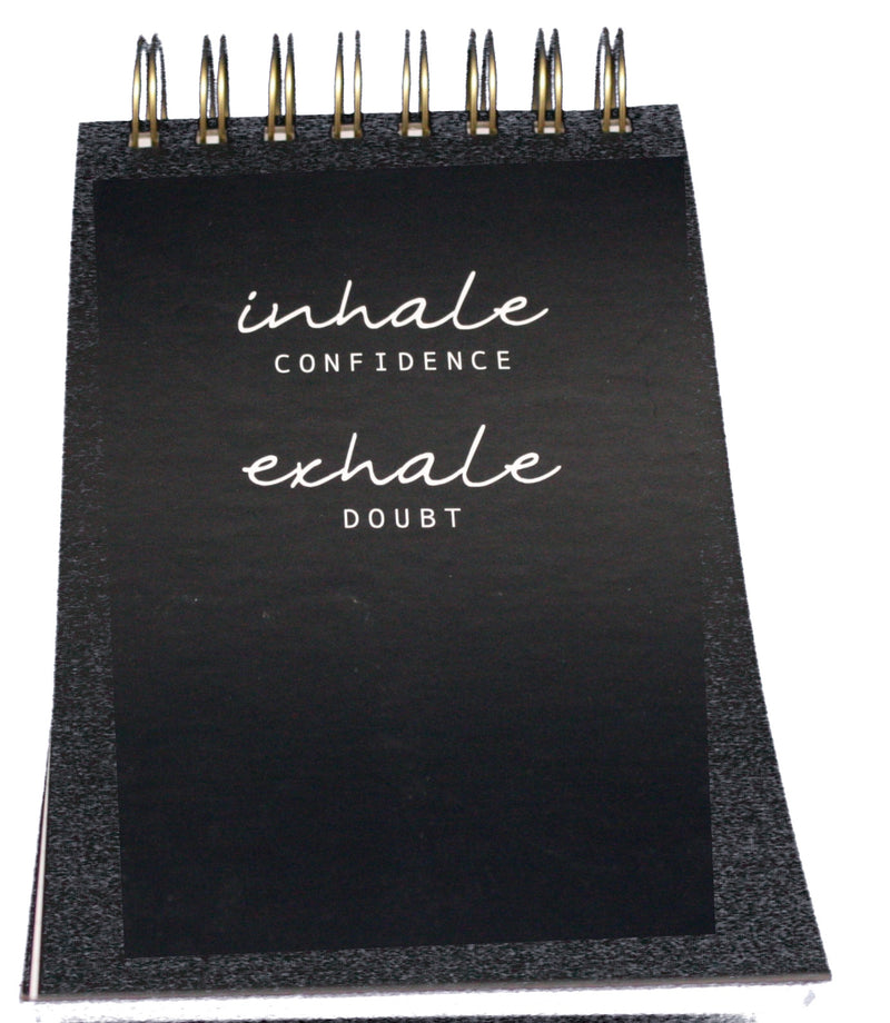 Spiral Chunky Notepad - Inhale Confidence Exhale Doubt