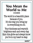 You Mean the World to Me Spinning Charm - The Country Christmas Loft