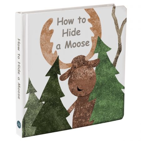 How to Hide a Moose - Board Book - The Country Christmas Loft