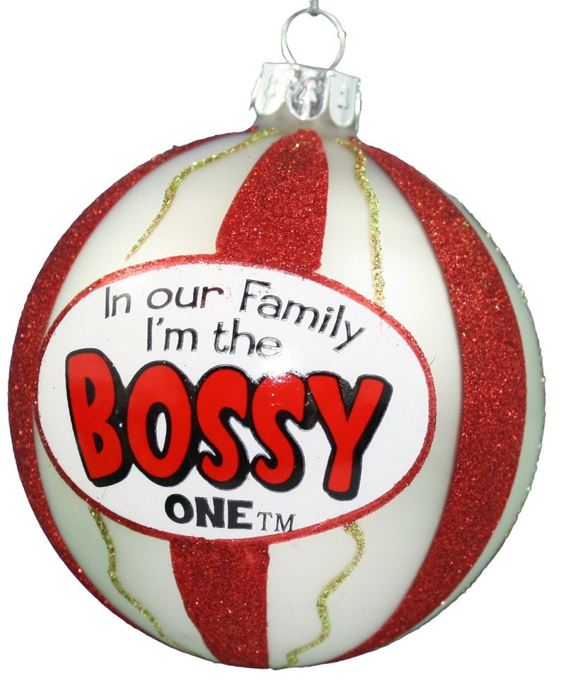 80mm Glass 'In Our Family I am the' Ball Ornament - Bossy