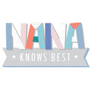 Nana Knows Best Ornament